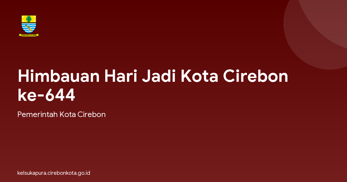 Himbauan Hari Jadi Kota Cirebon ke-644
