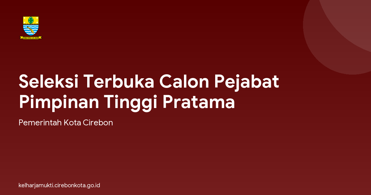 Seleksi Terbuka Calon Pejabat Pimpinan Tinggi Pratama